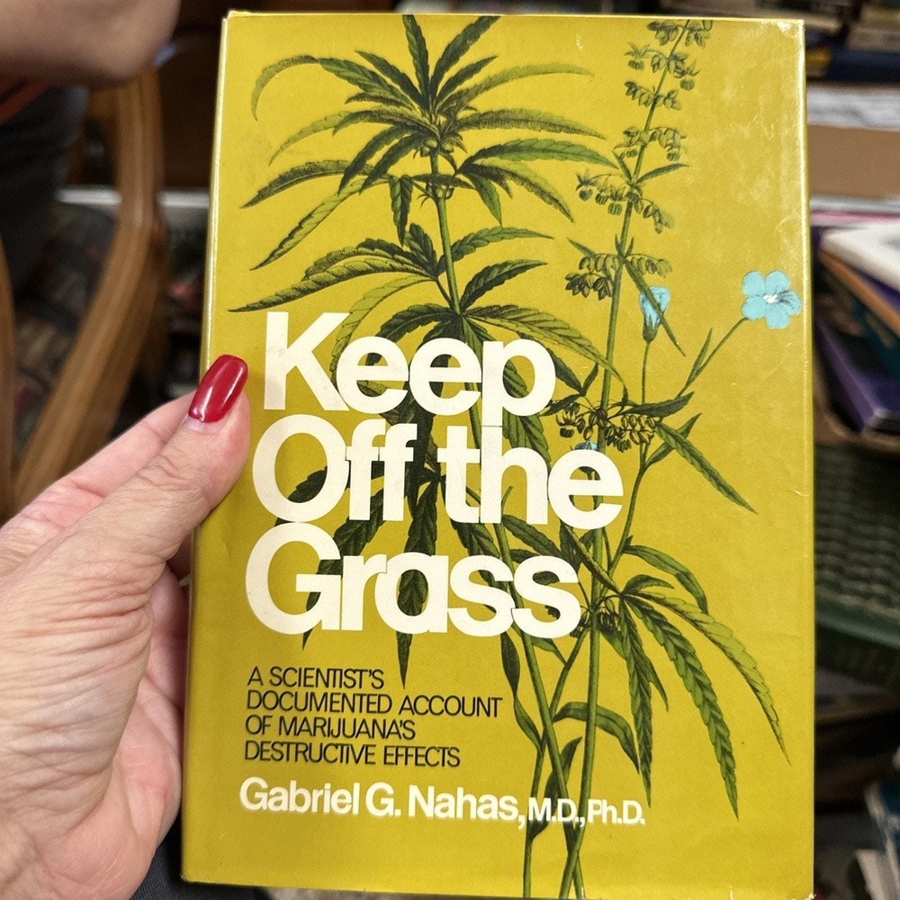 Keep Off The‎ Grass Book Gabriel G Nahas Hardcover 1976 Readers Digest